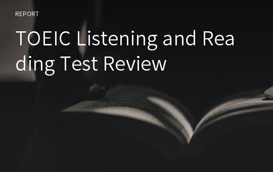 TOEIC Listening and Reading Test Review
