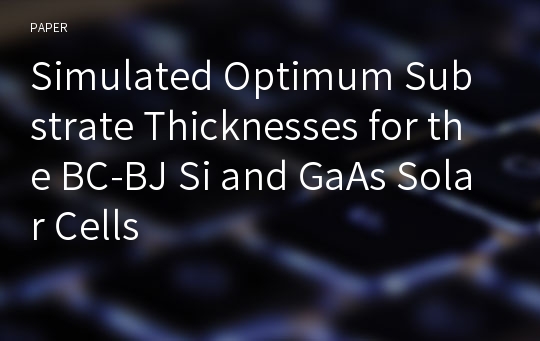 Simulated Optimum Substrate Thicknesses for the BC-BJ Si and GaAs Solar Cells