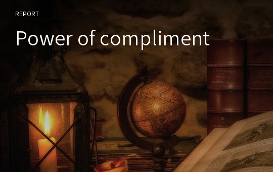 Power of compliment