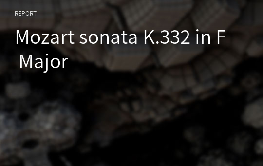 Mozart sonata K.332 in F Major