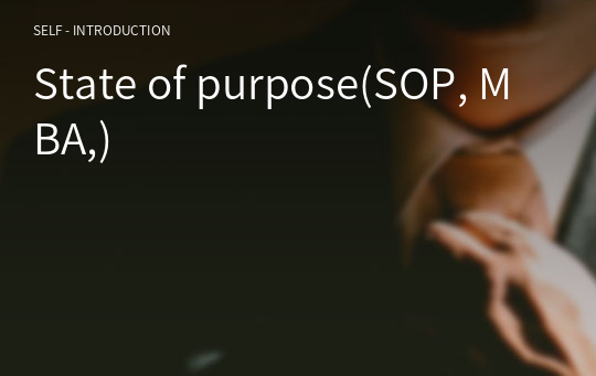 State of purpose(SOP, MBA,)