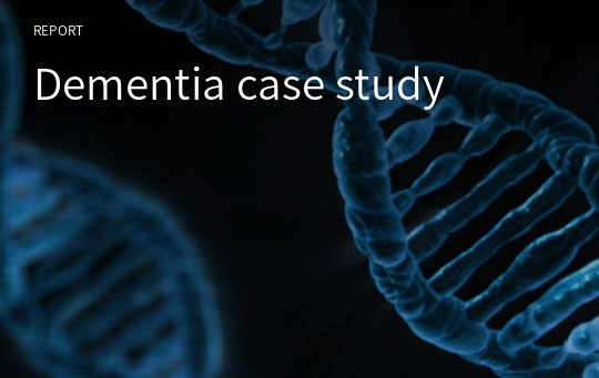 Dementia case study