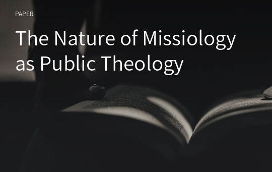 The Nature of Missiology as Public Theology
