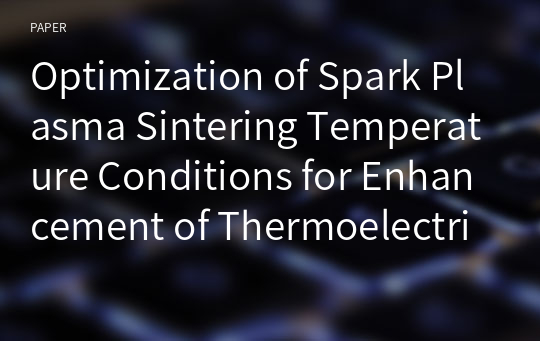 Optimization of Spark Plasma Sintering Temperature Conditions for Enhancement of Thermoelectric Performance in Gas-Atomized Bi0.5Sb1.5Te3 Compound