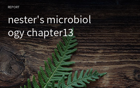 nester&#039;s microbiology chapter13