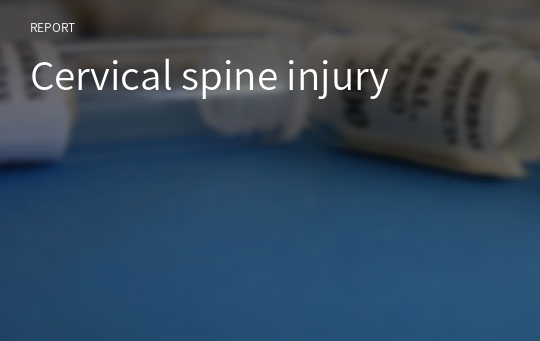 Cervical spine injury