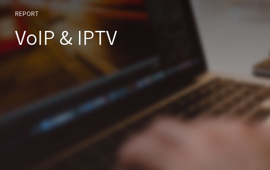 VoIP &amp; IPTV